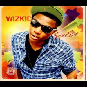 Superstar BY Wizkid